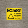 Caution: Hazardous Materials Handle With Care Landscape With Graphic - Wall Sign Caution: Hazardous Materials Handle With Care Landscape With Graphic - Wall Sign