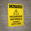 Caution: Hazardous Materials Handle With Care Portrait With Graphic - Wall Sign Caution: Hazardous Materials Handle With Care Portrait With Graphic - Wall Sign