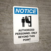 Notice: Admittance Authorized Personnel Only Beyond This Point Portrait with Graphic Notice: Admittance Authorized Personnel Only Beyond This Point Portrait with Graphic