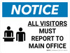 Notice: All Visitors Must Report To Main Office Landscape with Graphic Notice: All Visitors Must Report To Main Office Landscape with Graphic