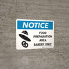 Notice: Food Prep Area - Bakery Only Landscape with Graphic