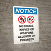 Notice: No Drugs Knives Weapons Allowed on Premises Portrait with Graphic