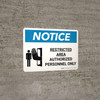 Notice: Restricted Area Authorized Personnel Only Landscape with Graphic