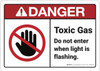 Danger: Toxic Gas Do Not Enter When Light Flashes - Wall Sign