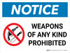 Notice: Weapons Of Any Kind Prohibited Landscape with Graphic - Wall Sign