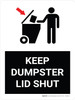 Keep Dumpster Lid Shut Portrait with Graphic - Wall Sign