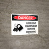 Danger: Lock Out Equipment Before Entering Landscape with Graphic - Wall Sign
