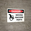 Danger: Moving Machine Parts Landscape with Graphic - Wall Sign