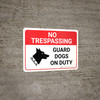 No Trespassing: Guard Dogs On Duty Landscape with Graphic - Wall Sign