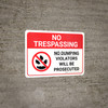 No Trespassing: No Dumping Violators Will Be Prosecuted Landscape with Graphic - Wall Sign