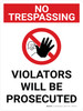 No Trespassing: Violators Will Be Prosecuted Portrait with Graphic - Wall Sign