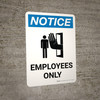 Notice: Employees Only Portrait with Icon - Wall Sign Notice: Employees Only Portrait with Icon - Wall Sign
