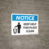 Notice: Help Keep This Place Clean Landscape with Trash Icon - Wall Sign