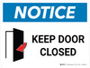 Notice: Keep Door Closed Landscape with Icon - Wall Sign
