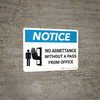 Notice: No Admittance Without A Pass From Office Landscape with Icon - Wall Sign Notice: No Admittance Without A Pass From Office Landscape with Icon - Wall Sign