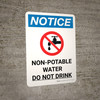 Notice: Non-potable Water Do Not Drink Portrait with Icon - Wall Sign Notice: Non-potable Water Do Not Drink Portrait with Icon - Wall Sign
