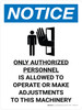 Notice: Only Authorized Personnel is Allowed to Operate Machinery Portrait with Icon - Wall Sign Notice: Only Authorized Personnel is Allowed to Operate Machinery Portrait with Icon - Wall Sign