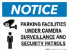 Notice: Parking Facilities Under Camera Surveillance Landscape with Icon - Wall Sign