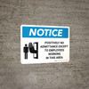 Notice: Positively No Admittance Except to Employees Landscape with Icon - Wall Sign
