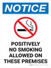 Notice: Positively No Smoking Allowed On These Premises Portrait with Icon - Wall Sign Notice: Positively No Smoking Allowed On These Premises Portrait with Icon - Wall Sign