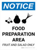Notice: Food Prep Area - Fruit and Salad Only Portrait with Icon - Wall Sign