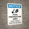 Notice: Food Preparation Area - Vegetables and Salad Only Portrait with Icon - Wall Sign