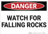 Danger: Watch for Falling Rocks - Wall Sign Danger: Watch for Falling Rocks - Wall Sign