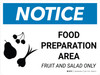 Notice: Food Prep Area - Fruit and Salad Only Landscape with Icon - Wall Sign