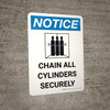 Notice: Chain All Cylinders Securely Portrait with Icon - Wall Sign