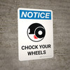 Notice: Chock Your Wheels Portrait with Icon - Wall Sign