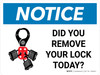 Notice: Did You Remove Lock Today Landscape with Icon - Wall Sign Notice: Did You Remove Lock Today Landscape with Icon - Wall Sign