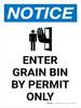 Notice: Enter Grain Bin By Permit Only Portrait with Icon - Wall Sign Notice: Enter Grain Bin By Permit Only Portrait with Icon - Wall Sign