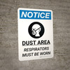 Notice: Dust Area Respirators Must be Worn Portrait with Icon - Wall Sign