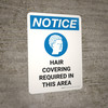 Notice: Hair Covering Required in This Area Portrait with Icon - Wall Sign Notice: Hair Covering Required in This Area Portrait with Icon - Wall Sign