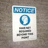 Notice: Hair Net Required Beyond This Point Portrait with Icon - Wall Sign