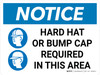 Notice: Hard Hats Bump Caps Required Required Beyond this point Landscape with Icon - Wall Sign