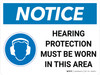 Notice: Hearing Protection Must be Worn in This Area Landscape with Icon - Wall Sign