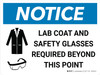 Notice: Lab Coat Safety Glasses Required Beyond this Point Landscape with Icon - Wall Sign Notice: Lab Coat Safety Glasses Required Beyond this Point Landscape with Icon - Wall Sign