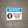 Notice: PPE Safety Glasses Shields Required in Area Landscape with Icon - Wall Sign
