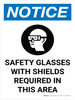 Notice: PPE Safety Glasses Shields Required in Area Portrait with Icon - Wall Sign Notice: PPE Safety Glasses Shields Required in Area Portrait with Icon - Wall Sign