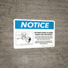 Notice: We Need Room To Work - Obstructions May Be Damaged Or Removed Landscape - Wall Sign