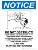 Notice: Do Not Obstruct - Call For Planting Instructions Portrait - Wall Sign