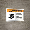 Warning: Rotating Machinery Keep Remaining ANSI Landscape - Wall Sign