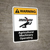 Warning: Agricultural Machinery Operating ANSI Portrait - Wall Sign
