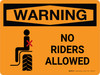 Warning: No Riders Allowed Landscape - Wall Sign