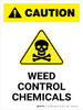 Caution: Weed Control Chemicals Portrait - Wall Sign Caution: Weed Control Chemicals Portrait - Wall Sign