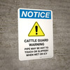 Notice: Cattle Guard Warning Pipe May Be Hot To Portrait - Wall Sign