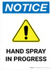 Notice: Hand Spray In Progress Portrait - Wall Sign