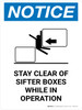 Notice: Stay Clear Of Sifter Boxes While In Operation Portrait - Wall Sign Notice: Stay Clear Of Sifter Boxes While In Operation Portrait - Wall Sign