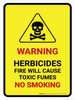 Warning Herbicides Fire No Smoking Portrait - Wall Sign